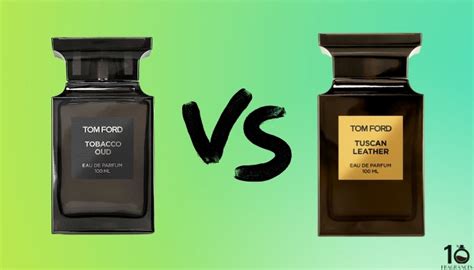 tobacco oud vs tuscan leather.